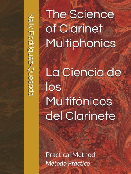 The Science of Clarinet Multiphonics: Practical Method